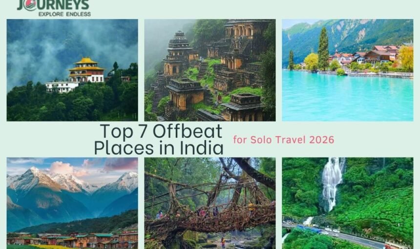 Top 7 Offbeat Places in India for Solo Travel 2026